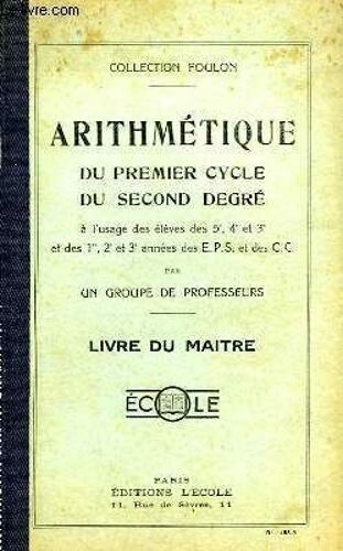 Arithmétique Du 1er Cycle, Du 2nd Cycle. Lîvre Du Maître