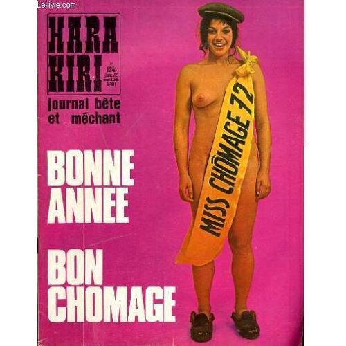 Hara-Kiri Mensuel Journal Bête Et Mechant N°124 - Bonne Annee Bon Chomage