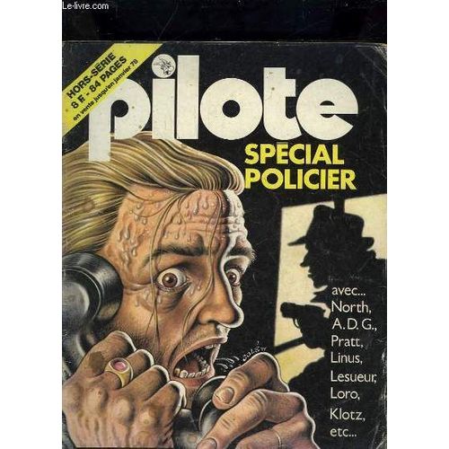 Pilote Mensuel N°41 Bis - Special Policier