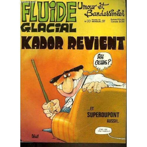 Fluide Glacial Magazine Umour Et Bandessines N°33 - Kador Revient