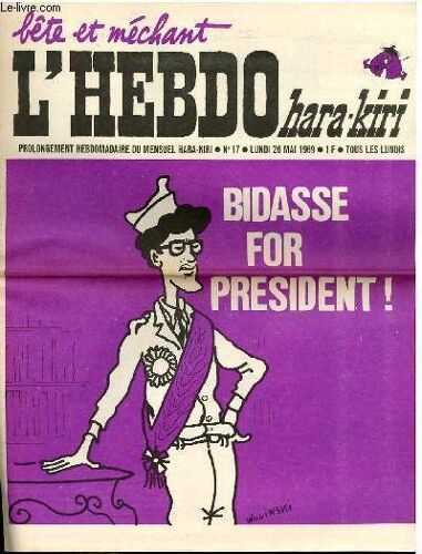 Hara-Kiri Hebdo Bête Et Mechant N°17 - Bidasse For President !