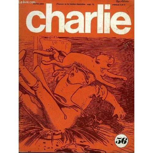 Charlie Mensuel N°56 - Journal Plein D'humour Et De Bandes Dessinees
