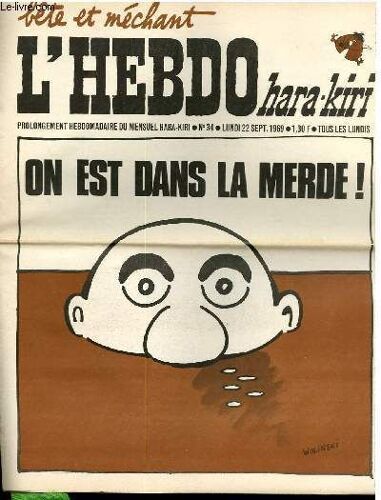Hara-Kiri Hebdo Bête Et Mechant N°34 - On Est Dans La Merde !