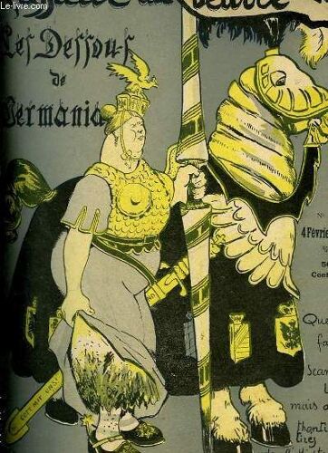 L'assiette Au Beurre N°514 - Les Dessous De Germania (Quelques Faits Scandaleux Mais Authentiques Tirés De L'histoire De L'allemagne Contemporaine).