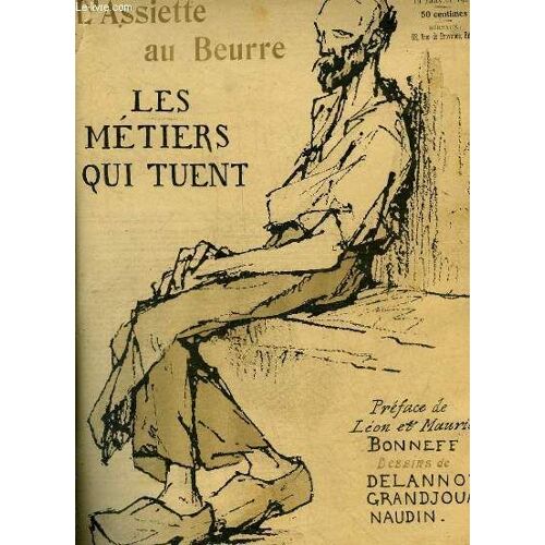 L'assiette Au Beurre N°303. Les Métiers Qui Tuent