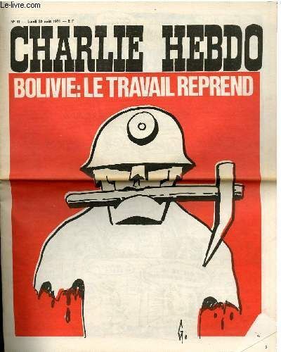 Charlie Hebdo N°41 - Bolivie Le Travail Reprend