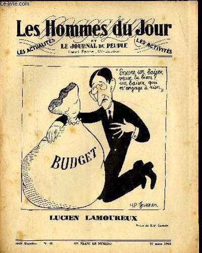 Les Hommes Du Jour, Première Série Magazine N°45. Lucien Lamoureux