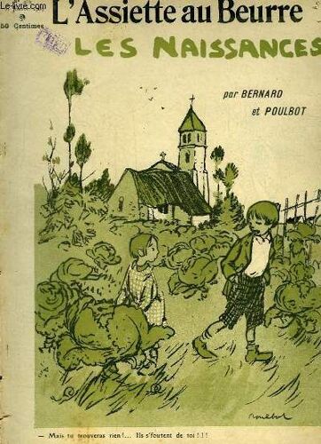 L'assiette Au Beurre N°409, Les Naissances.