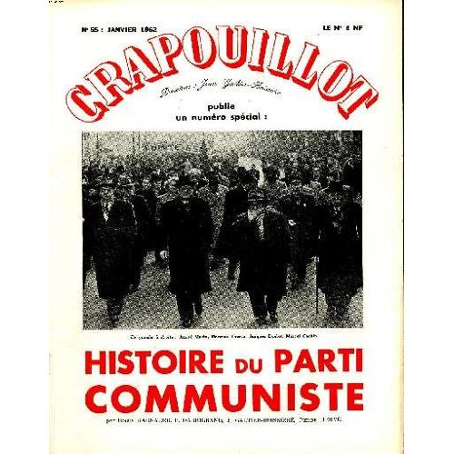 Le Crapouillot, N°55: Histoire Du Parti Communiste
