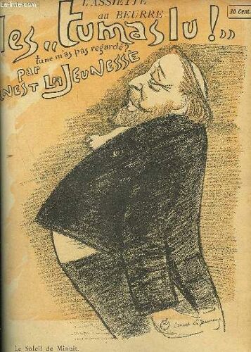 L'assiette Au Beurre N°027, Les Tumaslu!, Tu Ne M'as Pas Regardé?