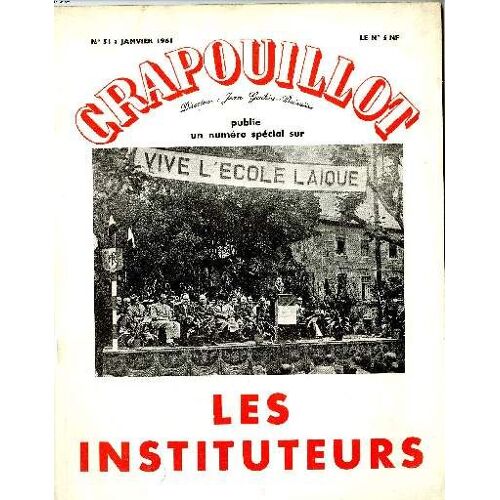 Le Crapouillot, N°51 Numero Special Sur Les Institeurs