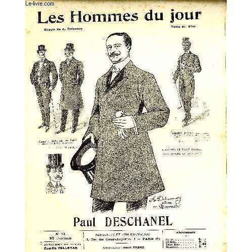 Les Hommes Du Jour N° 22. Paul Deschanel.
