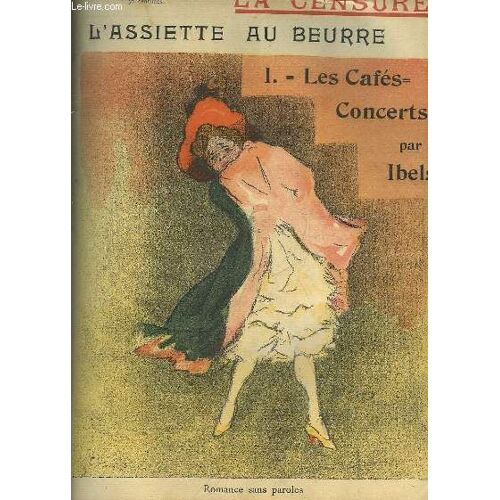 L'assiette Au Beurre N°036, La Censure, 1ère Partie: Les Cafés-Concerts.