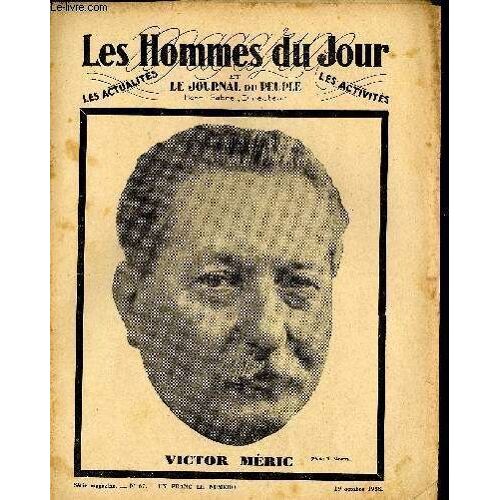 Les Hommes Du Jour, Première Série Magazine N°67. Victor Meric