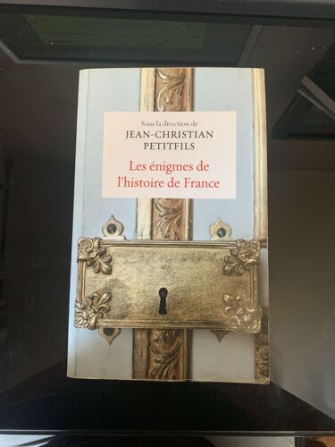 Les Énigmes De L'histoire De France