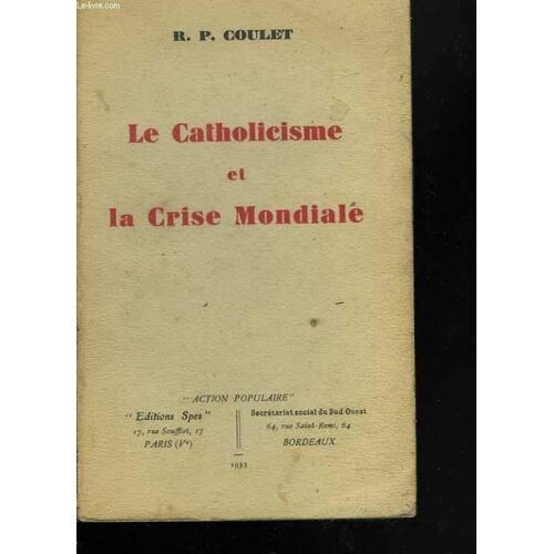 Le Catholicisme Et La Crise Mondiale