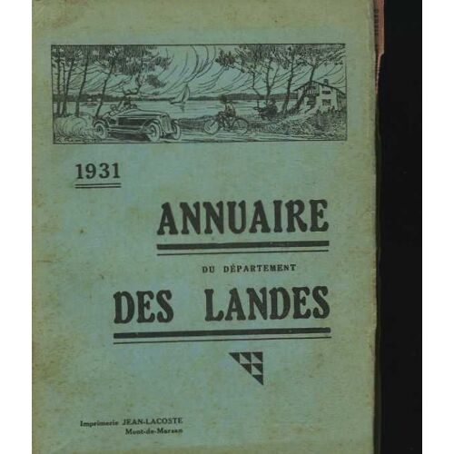 1931. Annuaire Officiel Des Landes