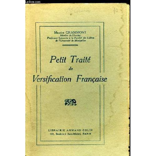 Petit Traité De Versification Française