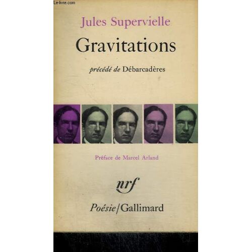 Gravitations Precede De Debarcaderes. Collection : Poesie