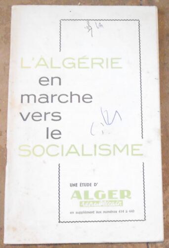 LAlgérie En Marche Vers Le Socialisme