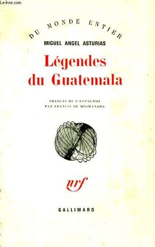 Legendes Du Guatemala