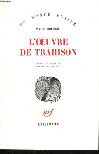 L'oeuvre De Trahison