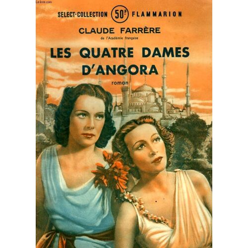 Les Quatre Dames D'angora. Collection : Select Collection N° 151