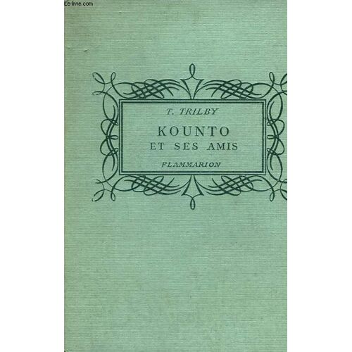 Kounto Et Ses Amis. Collection : Pour Les Jeunes