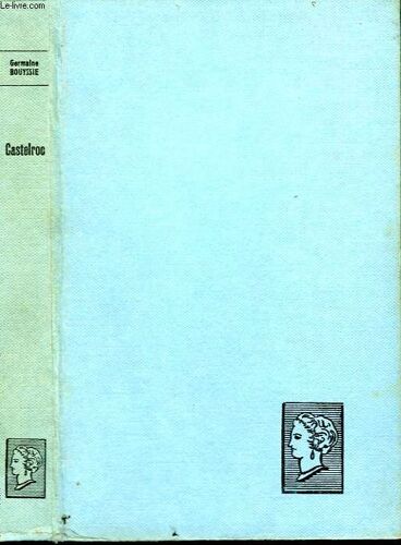 Castelroc. Collection : Belle Helene. Club Du Roman Feminin