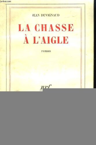 La Chasse A L'aigle