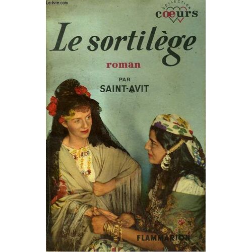 Le Sortilege. Collection : Coeurs N° 16