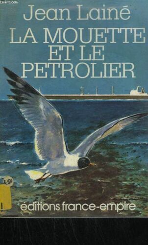 La Mouette Et Le Petrolier