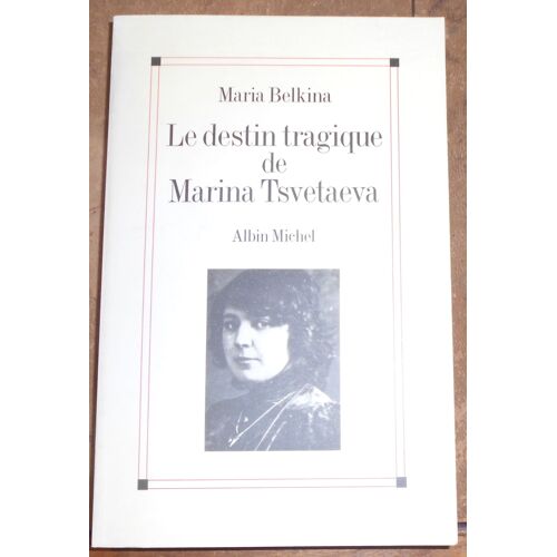 Le Destin Tragique De Marina Tsvetaeva