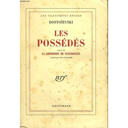 Les Possedes Suivi De La Confession De Stavroguine