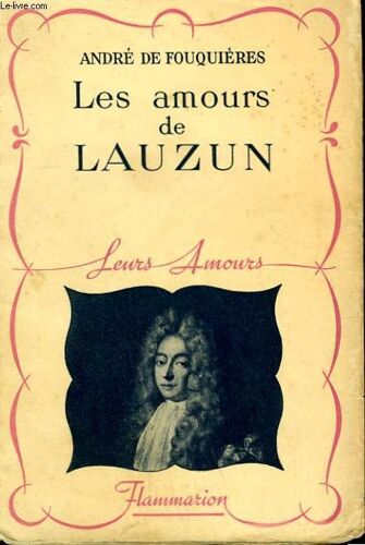 Les Amours De Lauzin. Collection : Leurs Amours