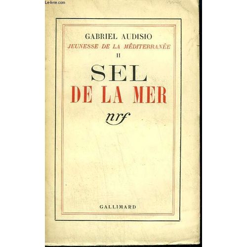 Jeunesse De La Mediterrane Tome 2 : Sel De La Mer