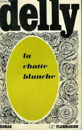 La Chatte Blanche. Collection : Delly