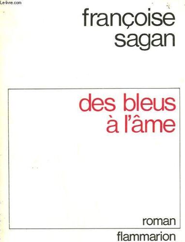 Des Bleus A L'ame