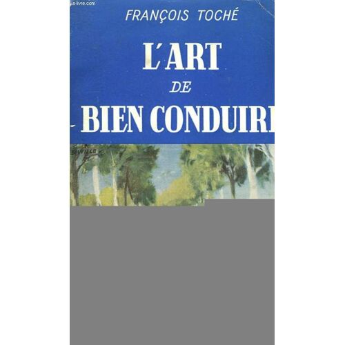 L'art De Bien Conduire