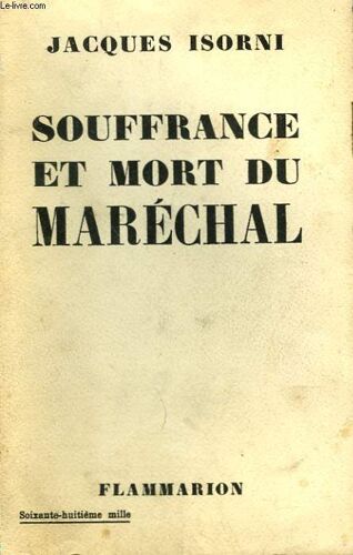 Souffrance Et Mort Du Marechal