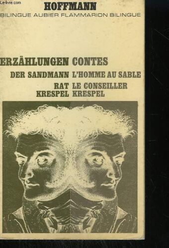 Contes. L'homme Au Sable Suivi De Le Conseiller Krespel. Collection Bilingue Aubier N° 2