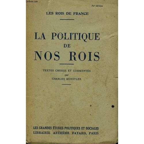 La Politique De Nos Rois