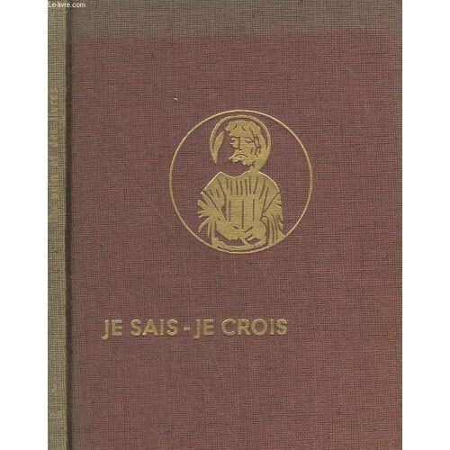 Du Pain Et Des Livres. Le Jeune Chretien Devant La Litterature. Collection Je Sais-Je Crois N° 168
