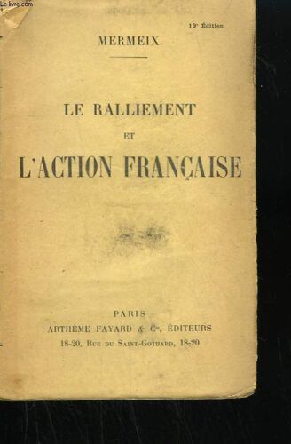 Le Ralliement Et L'action Francaise