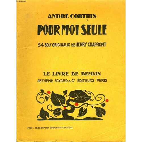 Pour Moi Seule. 34 Bois Originaux De Henry Chapront. Le Livre De Demain N° 83