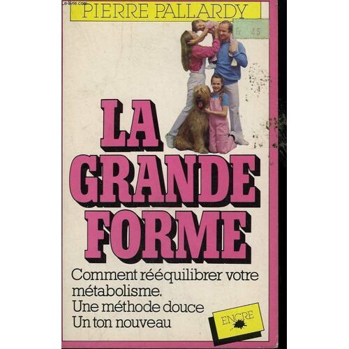 La Grande Forme