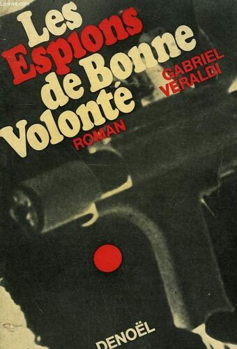 Les Espions De Bonne Volonte