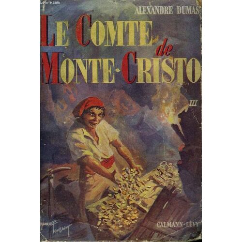 Le Comte De Monte-Cristo. Tome 3