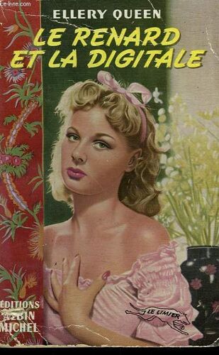 Le Renard Et La Digitale. Collection Le Limier N° 19