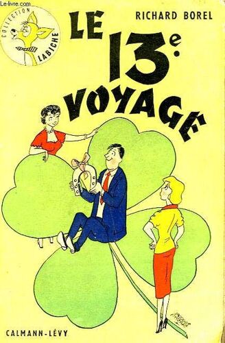 Le 13e Voyage. Collection Labiche N° 10